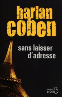 Adaptation cinéma de Sans laisser d’adresse d’Harlan Coben ?