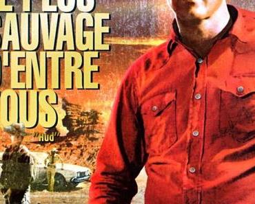 Au cinéma Opéra : Le Plus sauvage d’entre tous