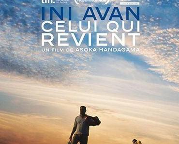 Ini Avan, Celui qui revient de Asoka Handagama
