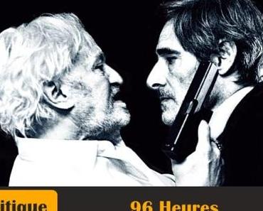 96 Heures [Critique]