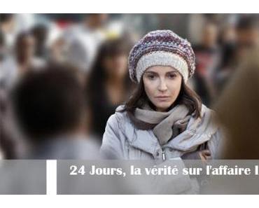 24 Jours, la vérité sur l’affaire Ilan Halimi