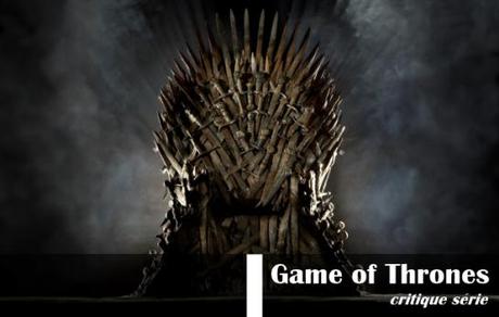 Game_Of_Thrones_Critique_Série_HBO