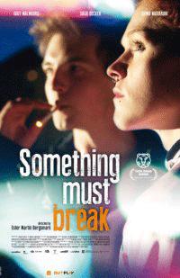 Something Must Break - Affiche