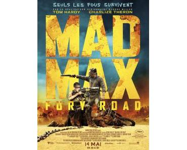 Mad Max Fury Road : Notre critique