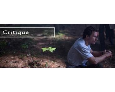 [Critique] La Forêt des Songes (The Sea of Trees) réalisé par Gus Van Sant