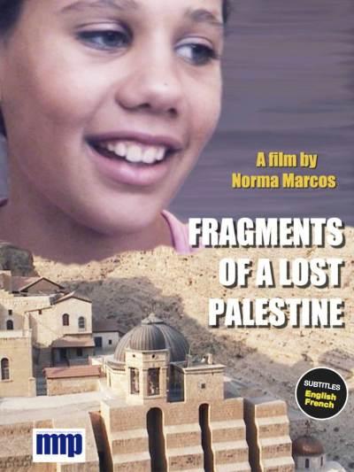 Jeudi 4 juin à 20h, au CinéMourguet, projection du documentaire « Fragments d’une Palestine perdue » en présence de la réalisateur