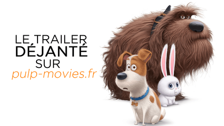 Le trailer déjanté de The Secret life of Pets