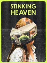 Stinking Heaven : Notre critique