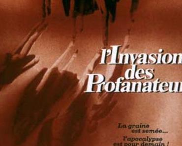 L'Invasion des Profanateurs - 1978 (L'Apocalypse est pour demain !)