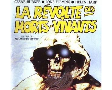 La Révolte des Morts Vivants (La malédiction des Templiers)