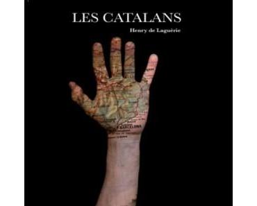 Les Catalans – Henry de Laguérie