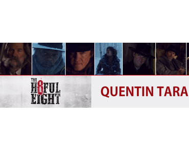 [TRAILER] THE HATEFUL EIGHT, LA 8ÈME MERVEILLE DE TARANTINO !