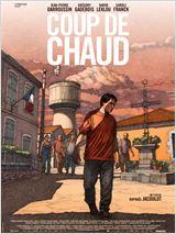 Coup de Chaud (2015) de Raphaël Jacoulot