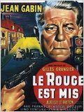 Le Rouge est mis (1957) de Gilles Grangier