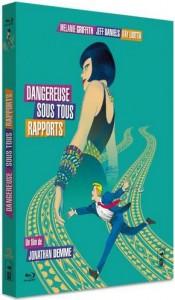 Blu-Ray_Dangereuse sous tous rapports film Melanie Griffith