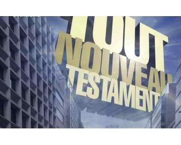 Critique – Le tout Nouveau Testament