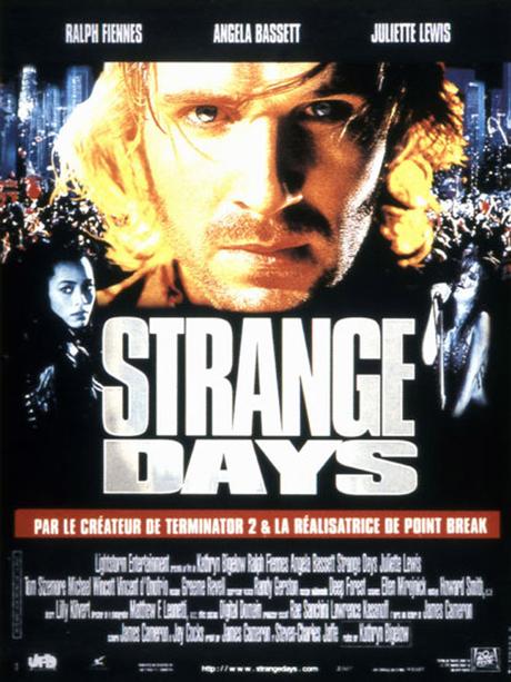 Strange Days (1995) de Kathryn Bigelow