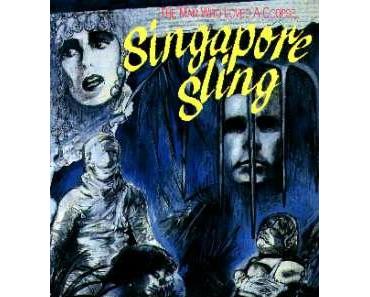 Singapore Sling (O.F.N.I. = Objet Filmique Non Identifié)