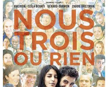 NOUS TROIS OU RIEN (Concours) 5×2 Places à gagner