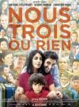 NOUS 3 OU RIEN (Critique)