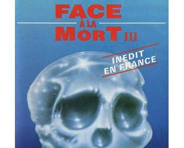 Faces Of Death 3 (Les atrocités des temps modernes)