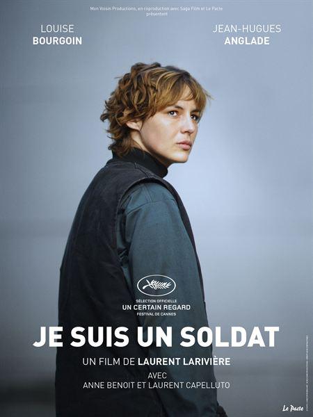 Je suis un Soldat (2015) de Laurent Larivière