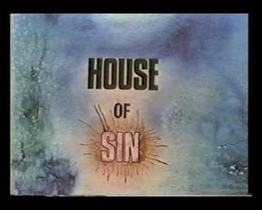 House Of Sin (Bienvenue dans la maison des plaisirs extrêmes)