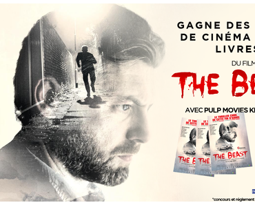 À gagner : Des livres et des places de cinéma pour le film The Beast !