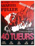 Quarante Tueurs (1957) de Samuel Fuller