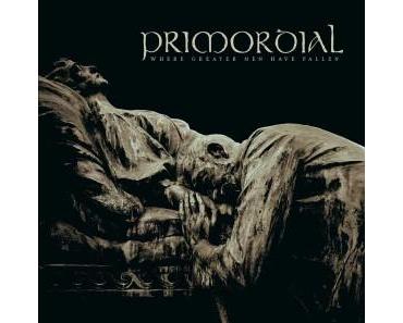Primordial – Where Greater Men Have Fallen
