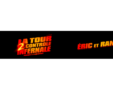 La Tour 2 Contrôle Infernale (Critique | 2016) réalisé par Eric Judor