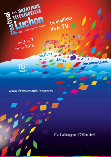 Luchon 2016 ! Compétition. Fictions unitaires.