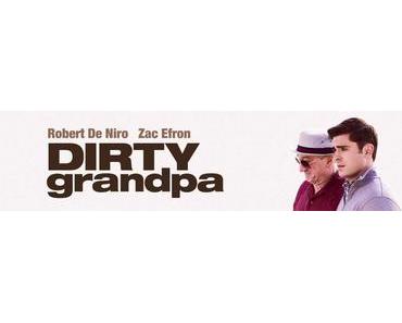 Dirty Papy (Critique | 2016) réalisé par Dan Mazer