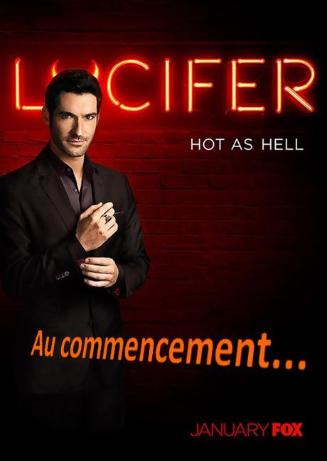 Au commencement (Séries) LUCIFER 1X01 & 1X02