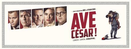 Ave, César ! (Critique |2016) réalisé par Joel et Ethan Coen