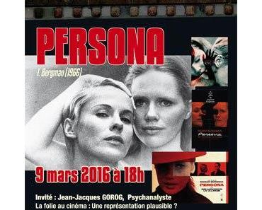 Rencontres ciné-psy,  mercredi 9 mars « Persona » de Bergman et la question de la folie au cinéma