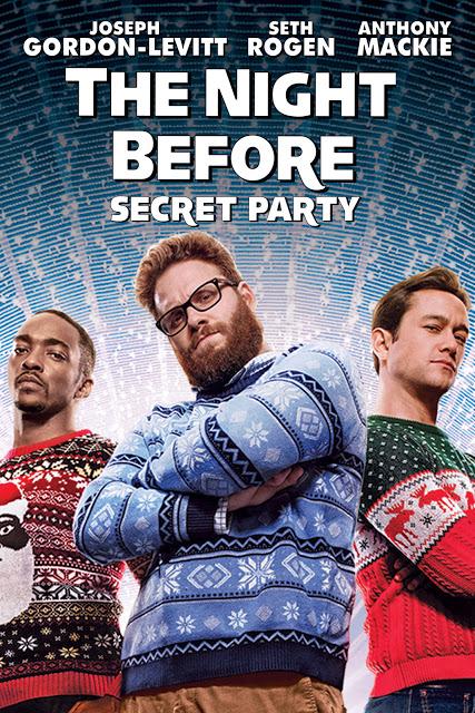 [CRITIQUE] : The Night Before - Secret Party