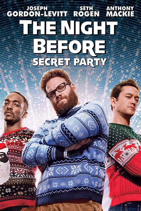 The Night Before (2015) de Jonathan Levine