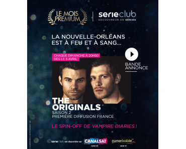 The Originals – La saison 2 arrive en France !