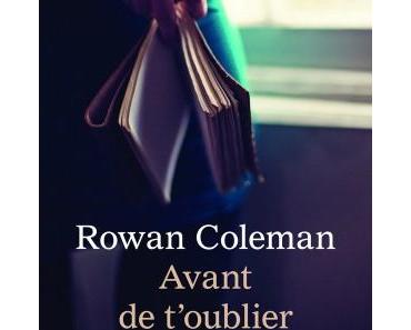 Critique – Avant de t’oublier – Rowan Coleman