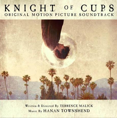 Knight of Cups (Critique Vidéo | 2016) réalisé par Terrence Malick