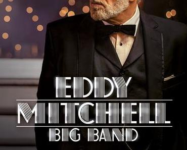 Eddy Mitchell Big Band, le blues du rocker