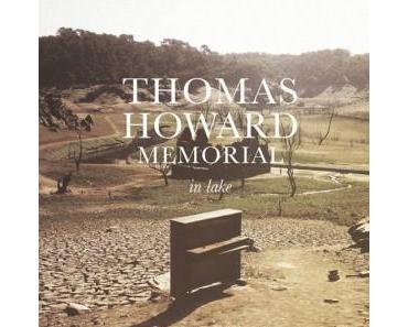 Thomas Howard Memorial – Premier Album