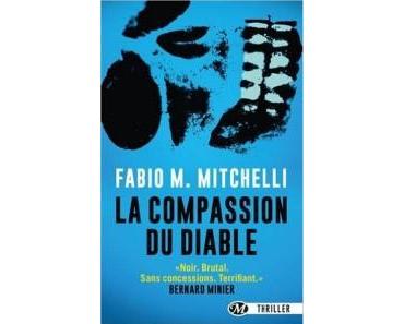 La compassion du diable – Fabio M. Mitchelli