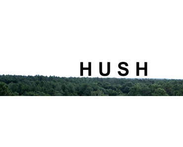 Hush – Pas un Bruit (Critique | 2016) réalisé par Mike Flanagan