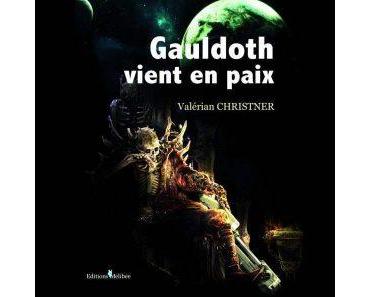 Livre – Gauldoth vient en paix