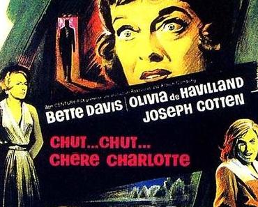 Chut... Chut, chère Charlotte (Une histoire de cupidité familiale)