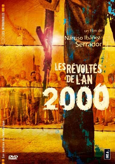 Les Révoltés de l'an 2000 (1976) de Narciso Ibanez Serrador