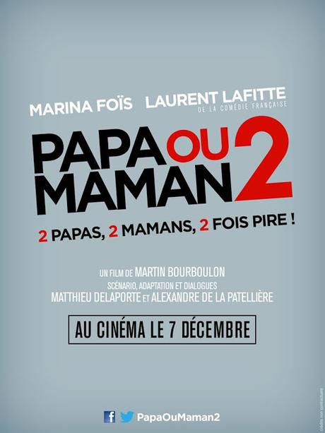 Première bande annonce teaser pour Papa ou Maman 2 !