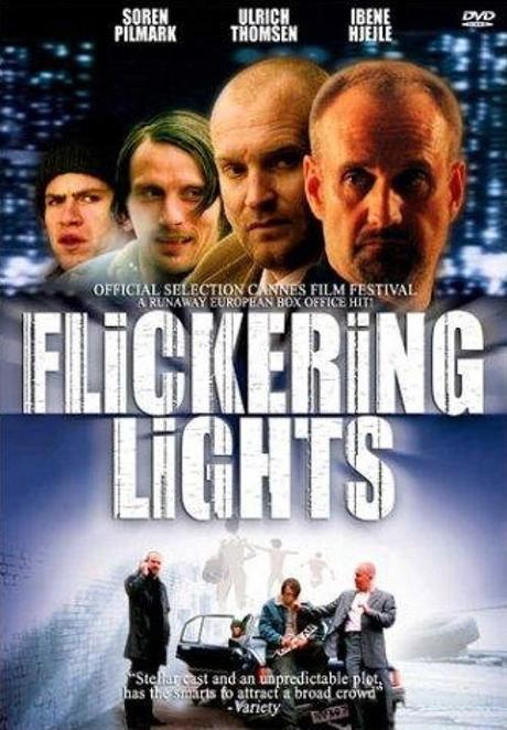 Flickering Lights (2000) de Anders Thomas Jensen